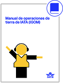 2022 Manual de Operaciones de Tierra de IATA (IGOM) Print